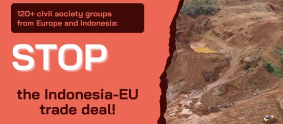 Poster: STOP the Indonesia-EU trade deal! (© ETJC) Poster: STOP the Indonesia-EU trade deal!